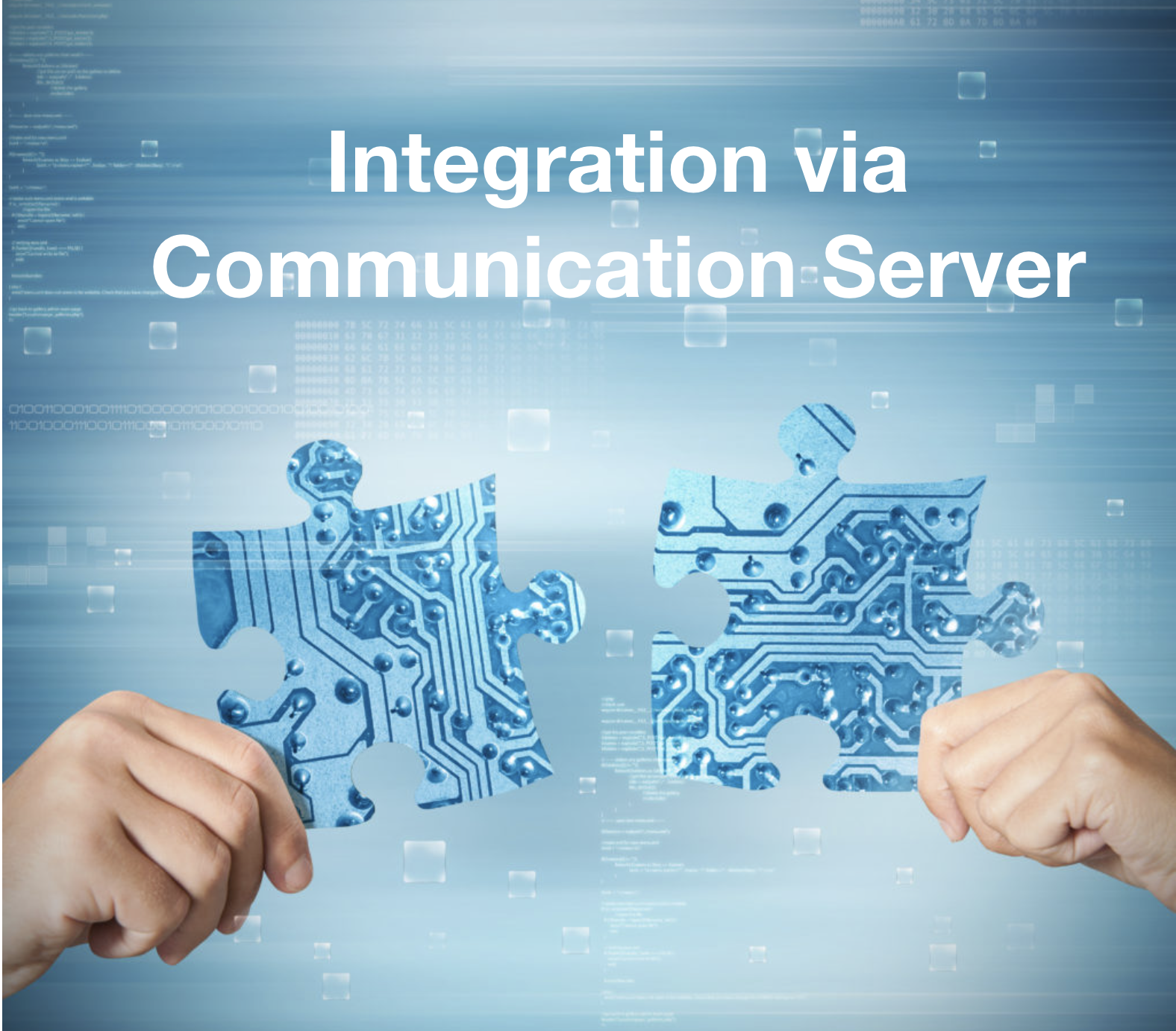 Integration Via Communication Server